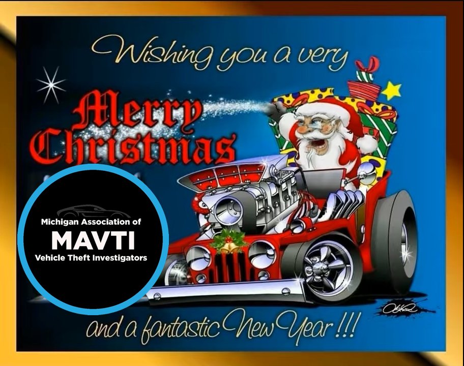 MAVTI_Training's tweet photo. To each and every MAVTI member and supporting agency we wish you a Merry Christmas and a Happy New Year. May 2025 bring us fewer stolen vehicles, and more stolen recoveries! #autotheftprevention https://t.co/3skVGAONst