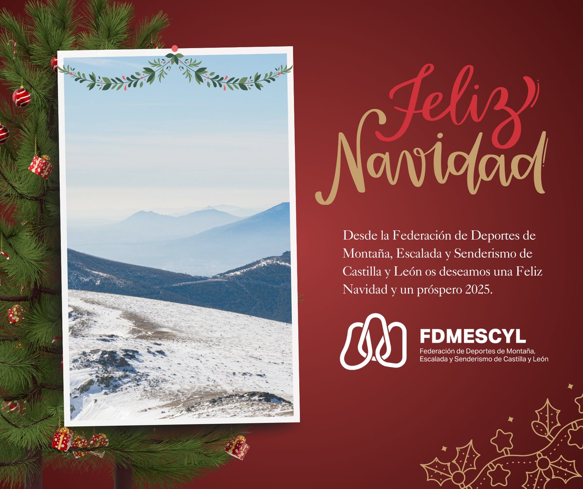 FDMESCYL's tweet photo. Desde la @FDMESCYL os deseamos una Feliz Navidad y un próspero 2025 ⛰🎄 https://t.co/5Yg8PULQhm