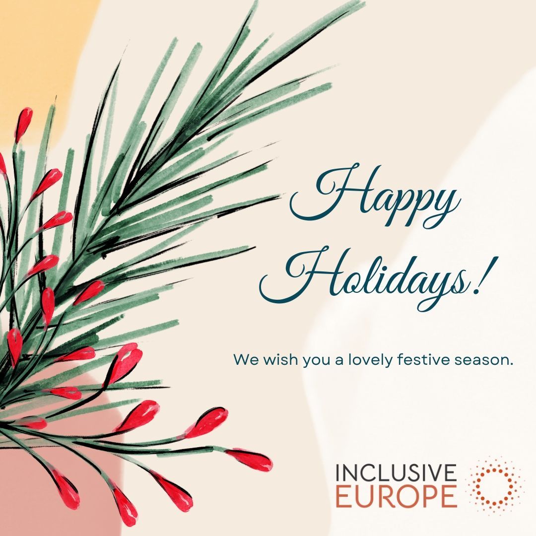 ✨ Wishing you a Merry Christmas and a Happy New Year from Inclusive Europe! 
As we reflect on a year of fostering inclusion and integration, we look forward to continuing our work in 2025—striving for a more united and thriving Europe for all.