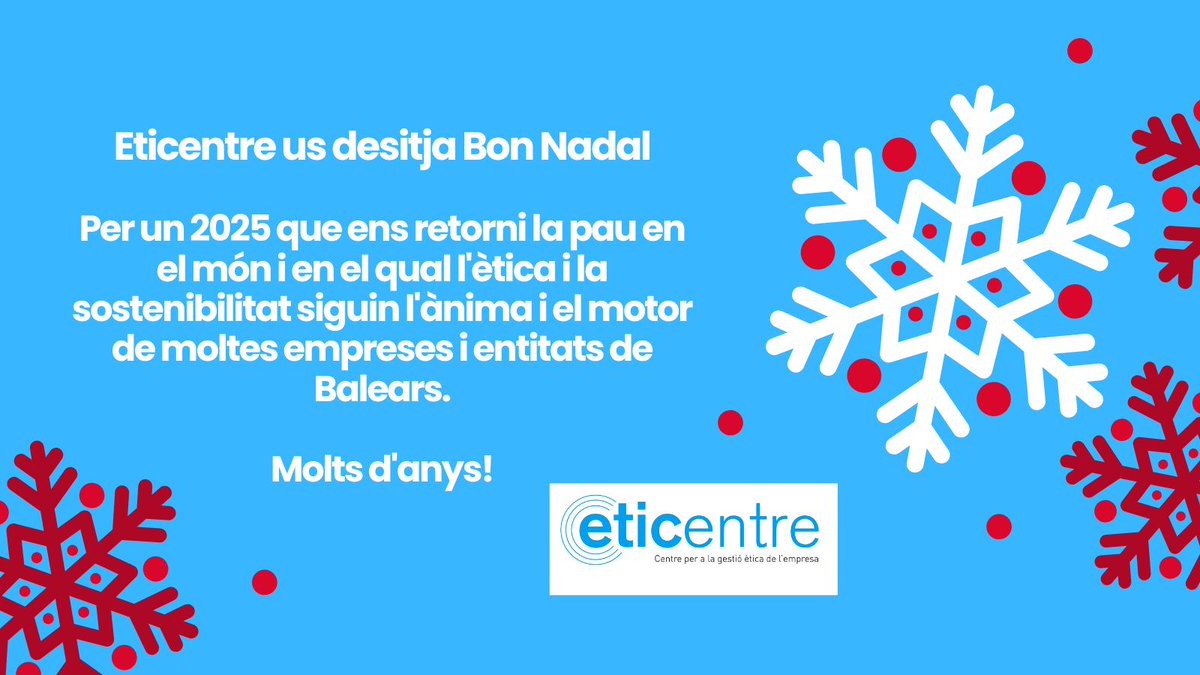 Des d'Eticentre us desitgem un Bon Nadal i un feliç 2025 en el qual les empreses i entitats tinguin l'ètica i la sostenibilitat en el centre de les seves decisions.

Entre tots podem construir un món millor.