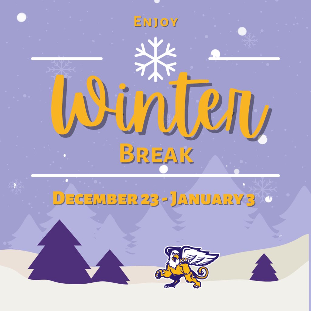 Have a safe and fun Winter Break! We look forward to welcoming students back on January 6, 2025!