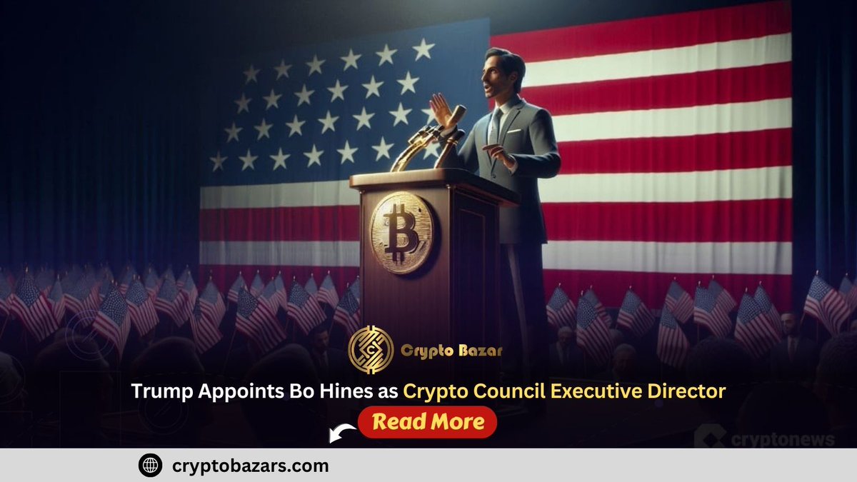 cryptobazarotwt's tweet photo. Trump Appoints Bo Hines as Crypto Council Executive Director

To read the full blog:
https://t.co/05YoyidYP6

#donaldtrump #bohines #digitalassets #cryptoadvisorycouncil #davidSacks https://t.co/NzSa1fsbKX