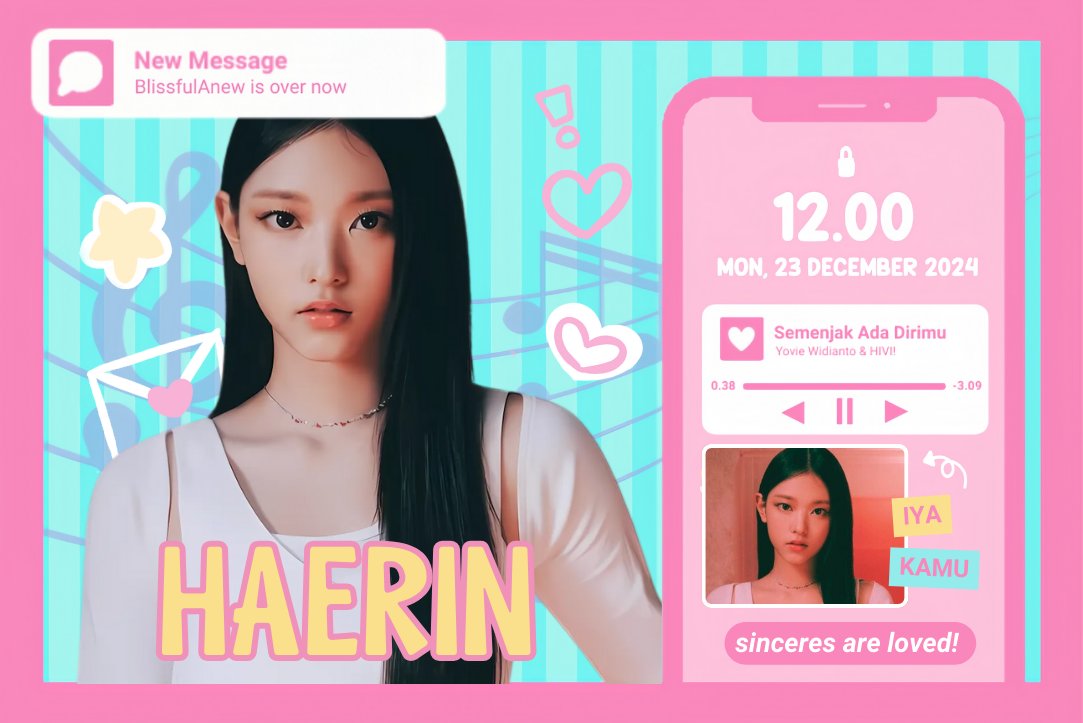 ㅤ
ⓘ NOTIFICATION.⠀

A new love has turned the world into a symphony of tender moments. Every step feels like a waltz, a delicate balance of beauty and trust. I, Haerin, am finally ready to walk out of Blissful Anew, where joy forever resides.
⠀ㅤ