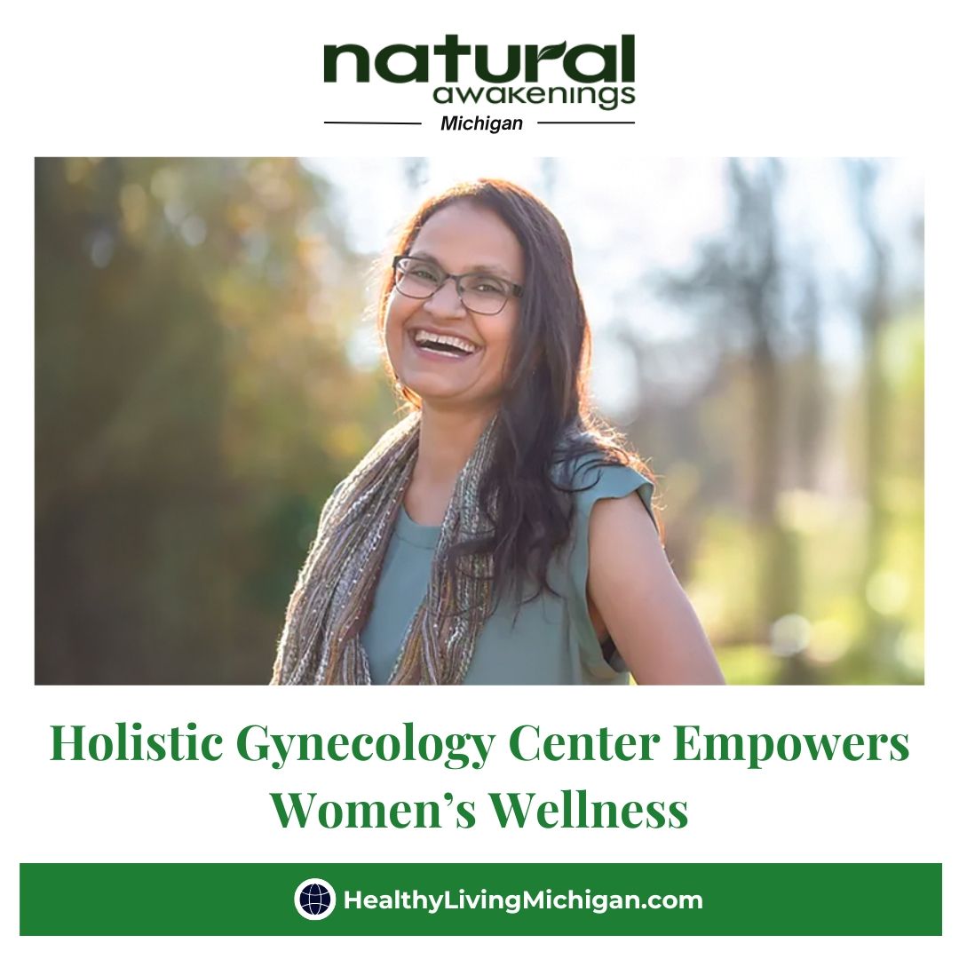 MichiganLiving's tweet photo. Holistic Gynecology Center Empowers Women’s Wellness  https://t.co/mVKbDmYL4d 

#gynecology #holistichealth #womenwellness #drsumantewari #annarbor #detriot #traversecity #lansing #michigan https://t.co/QtbSBfOamT