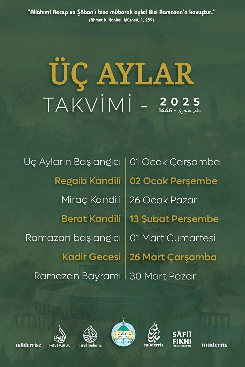 Hicri 1446 - Miladi 2025
Mübarek Üç Aylar Takvimi