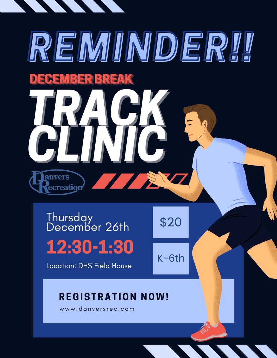 DanversRec's tweet image. 🚨Reminder🚨 Track clinic coming up on December 26th🏃🏽‍♂️ Sign up at danversrec.com