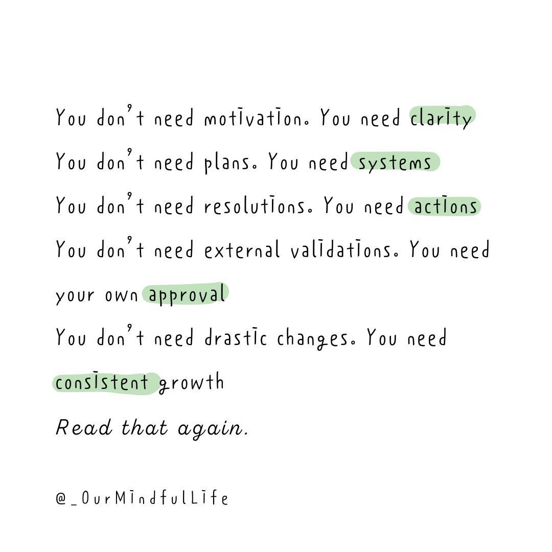 Some little reminders...

#clarity #mindfulness #takeaction #consistency 

Image credit: OurMindfulLife