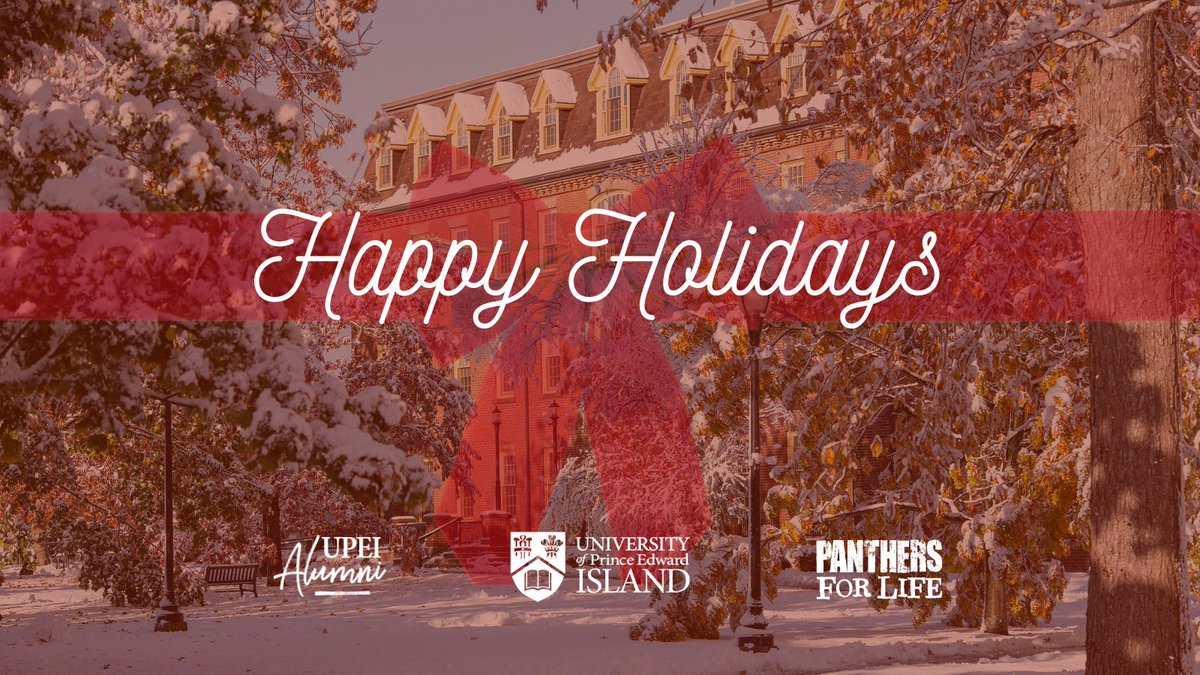 Wishing you the happiest of holidays from the whole team at UPEI Development and Alumni Engagement!

We hope to see you at the Annual UPEI Levee on January 1st from 11:30am - 1:00pm in the Faculty of Sustainable Design Engineering!