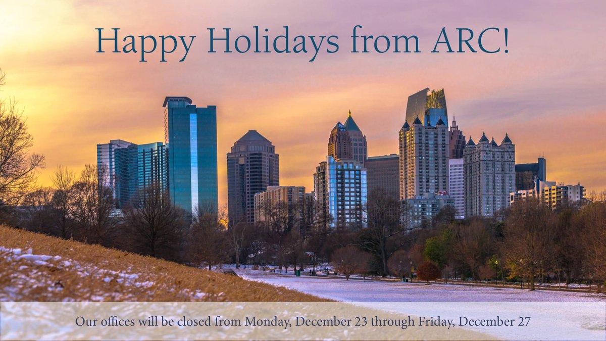 AtlantaRegional's tweet photo. The ARC offices will be closed the week of Dec. 23. Thank you for your continued support and collaboration throughout the year! We can’t wait for 2025 and to continue our work on making this #OneGreatRegion. Happy Holidays! https://t.co/tDJ0wgQnYf