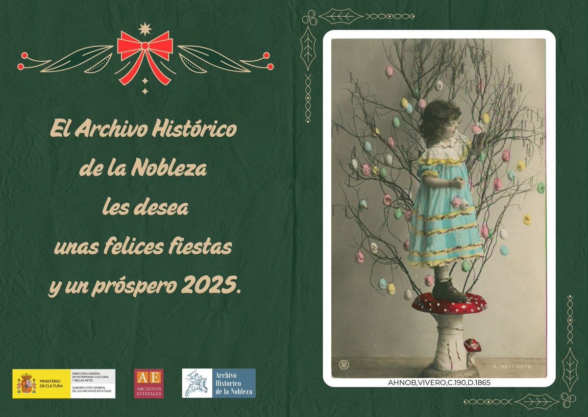 ArchivosEst's tweet photo. Desde el Archivo Histórico de la Nobleza (#AHNOB) de @culturagob os deseamos felices fiestas y un próspero 2025😊 https://t.co/7FT7l2wv1i