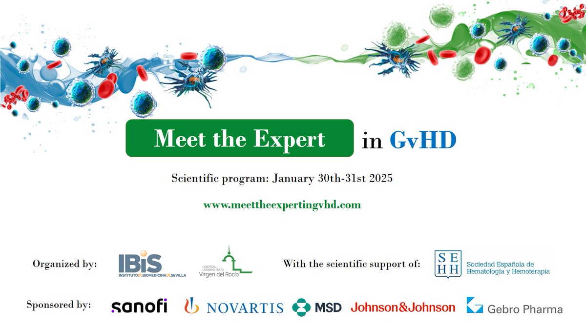 HematoHUVR's tweet image. V Edición del #MeettheExpert en #EICR
📆Del 30 al 31 de enero del 2025
🏥HUVR-IBIS @HospitalUVRocio @ibis_sevilla 
🎉Celebraremos los #3000trasplantes que se han realizado en el 
Revisa el programa en meettheexpertingvhd.com
Puedes inscribirte 👇
my.weezevent.com/meet-the-exper…