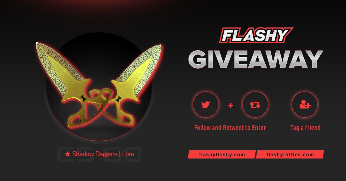 🎄 X-MAS GIVEAWAY 5D ! 🎁 Shadow Daggers Lore ! 

To win:
🎅 Visit for free codes: flashyflashy.com
🎅 Retweet
🎅 Tag a friend 
🎅 Follow us

#flashyflashy #giveaway #csgoskins #CSGOGiveaway