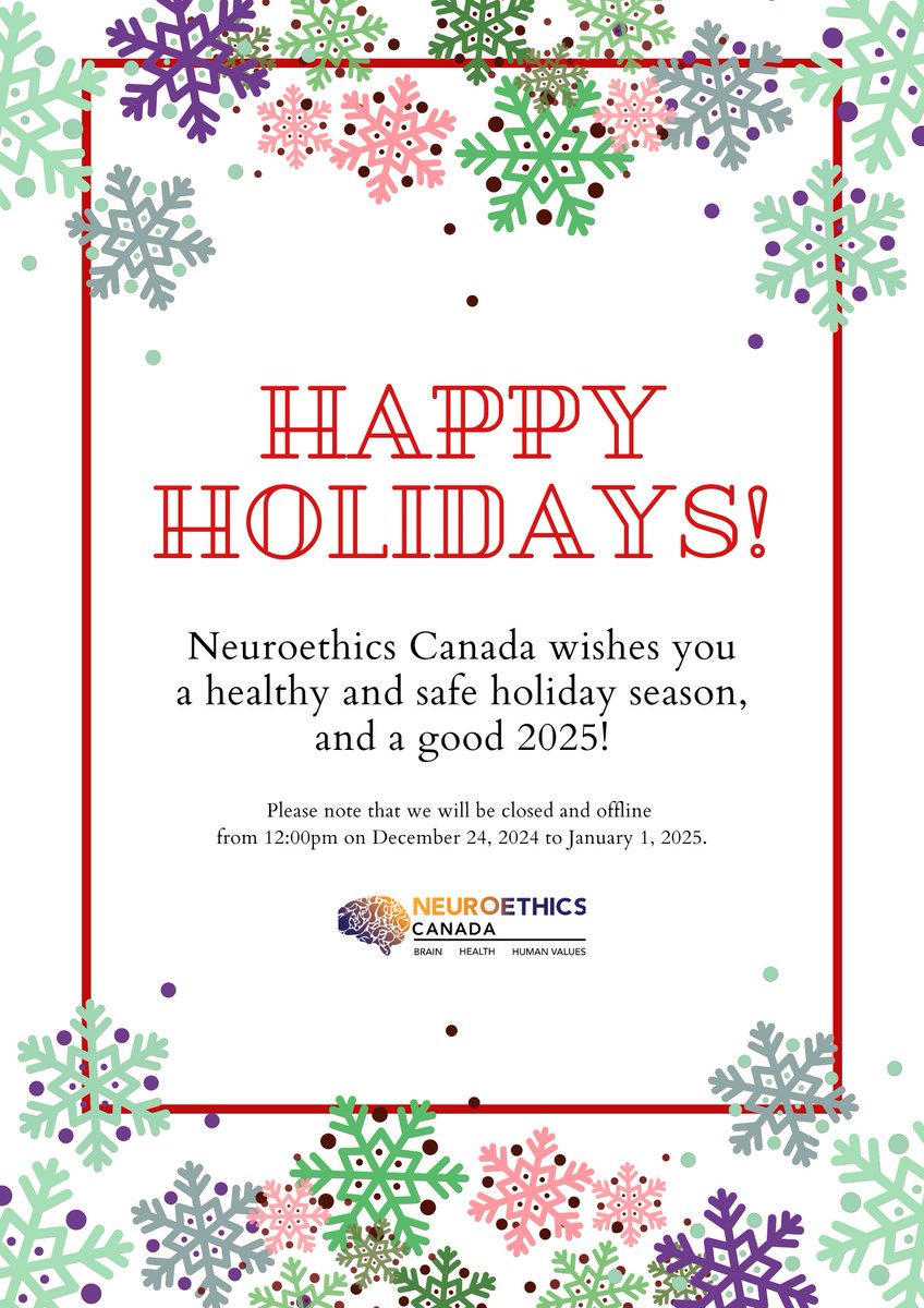 Neuroethics Canada wishes you a healthy and safe holiday season, and a good 2025! 🎉

📣 Please note that we will be closed and offline from 12:00pm on December 24, 2024 to January 1, 2025. 📣