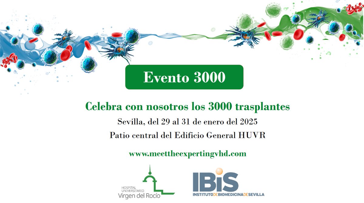 HematoHUVR's tweet image. V Edición del #MeettheExpert en #EICR
📆Del 30 al 31 de enero del 2025
🏥HUVR-IBIS @HospitalUVRocio @ibis_sevilla 
🎉Celebraremos los #3000trasplantes que se han realizado en el 
Revisa el programa en meettheexpertingvhd.com
Puedes inscribirte 👇
my.weezevent.com/meet-the-exper…