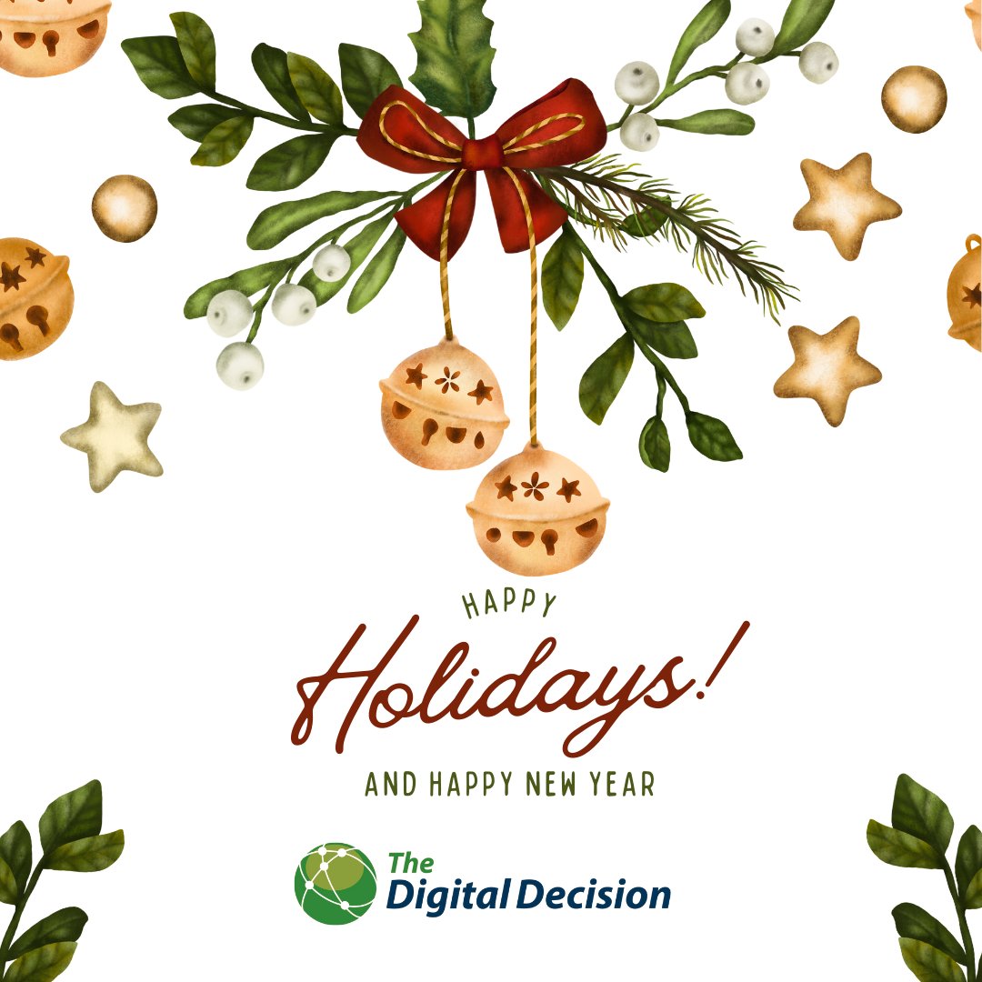 The Digital Decision wishes you and your loved ones a joyful Holiday season! May the New Year bring you continued success, growth, and happiness. Happy Holidays and a Prosperous New Year!