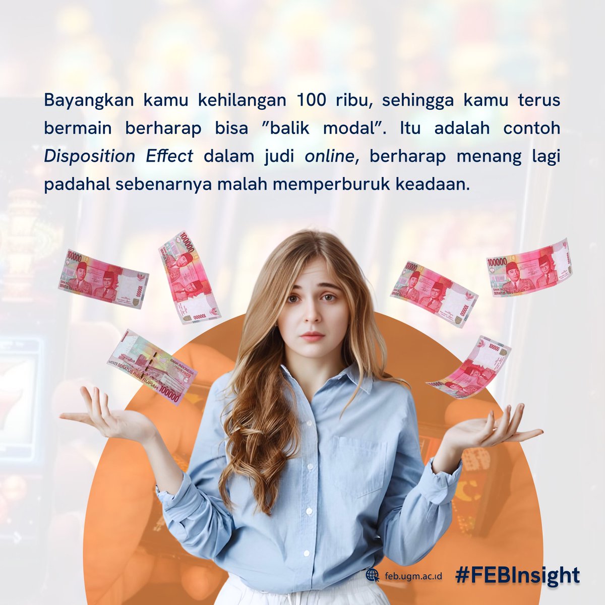 feb_ugm's tweet photo. Kenali Disposition Effect Bias dalam Judi Online! π°π
#SobatFEB, tahukah kamu? Disposition effect bias adalah kecenderungan cepat menjual sesuatu yang menguntungkan, tetapi menahan aset yang merugi, berharap kerugian berubah jadi keuntungan.
Dalam judi online, bias ini bikin pemain terus bertaruh untuk "balik modal," padahal malah berisiko rugi lebih besar. π
Hindari keputusan emosional dan pelajari risiko dengan bijak ya! π‘
#FEBUGM
#FEBInsight
#DispositionEffect