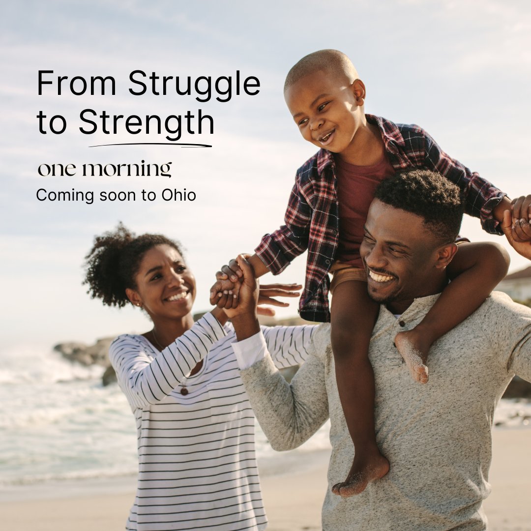 There are two things we're given in life as certain as a sunrise: one of them is struggle. It’s okay to make the other one hope for ourselves and others.

With One Morning, coming soon to Ohio, we’re fostering a culture where mental health is openly accepted and embraced.