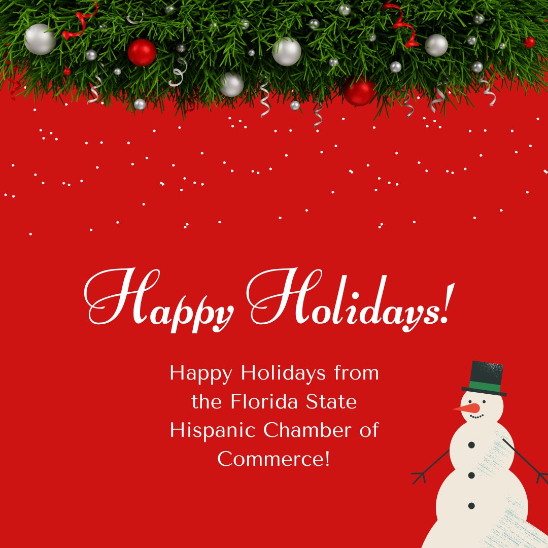 🎄✨ Happy Holidays from the Florida State Hispanic Chamber of Commerce! ✨🎄

May your holidays be filled with joy, prosperity, and cherished moments with loved ones. Thank you for being a part of our growing network of inspiring leaders.

¡Felices fiestas y próspero Año Nuevo!