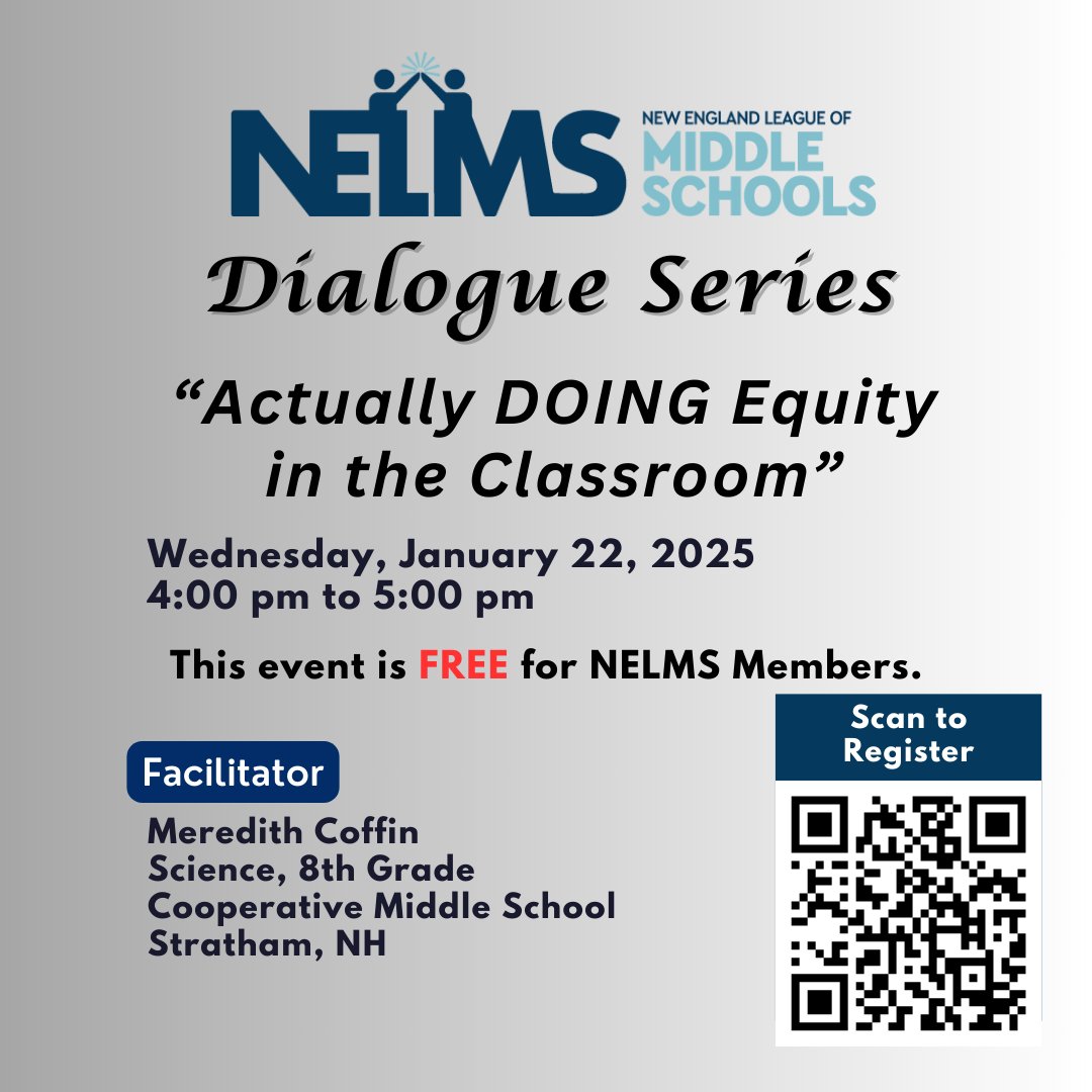 Announcing our new Dialogue Series Session! Facilitated by Meredith Coffin from Cooperative Middle School in NH. This event is FREE for NELMS Members. For more info, please go to nelms.org/dialogue