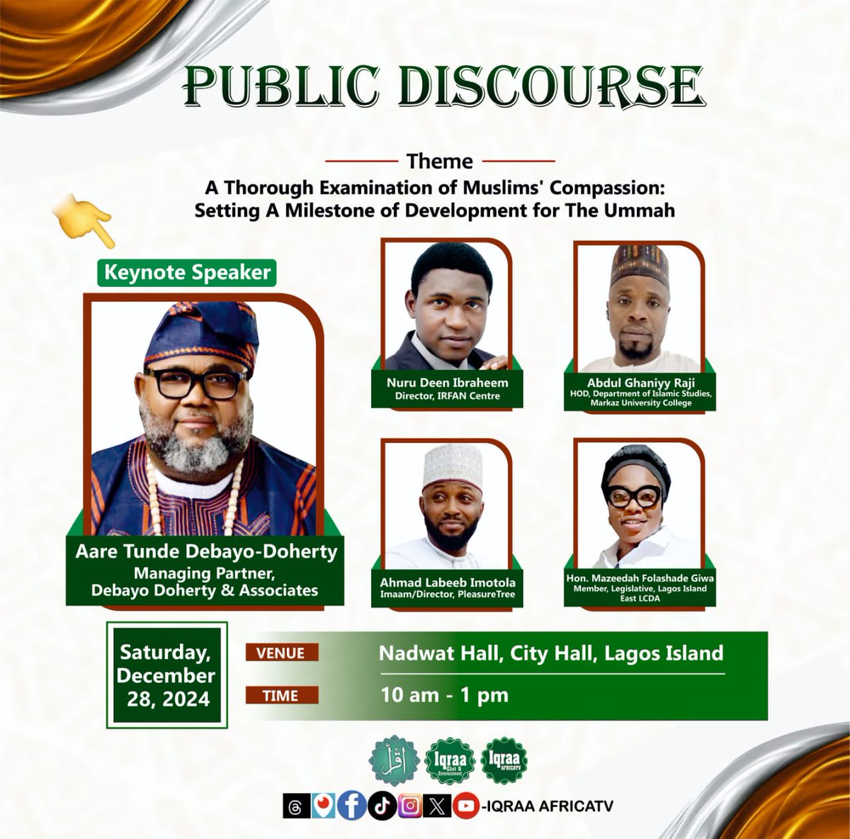 IqraaAfricatv's tweet image. This Saturday, Dec. 28, in Obalende, the only mosque still standing between CMS and Kam-Salem. 

Join our resource speakers at Nadwat, which is situated at 67/69, Igbosere Road, City Hall, Lagos, to participate in an exciting event #PublicDiscourse