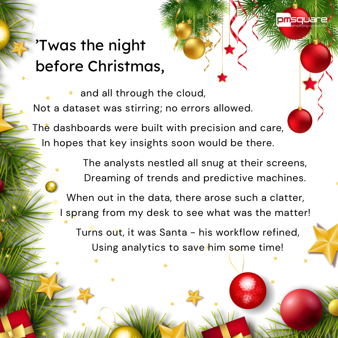 PMsquare's tweet image. Moral of the story: Even Santa knows the power of good #data! 🎅 📊
#FestiveInsights #PM2Tips #Cloud #Analytics