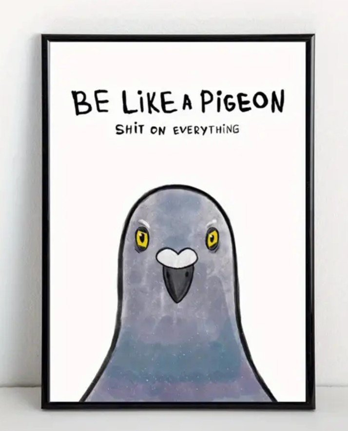Pigeon Power!

#Pigeon 
#prints