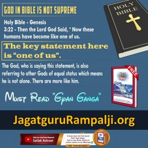 #बाइबल_अनुसारपरमात्मा_कैसा_है
Jesus was the Son of God, Not God
Mark 14:36: “And he said, ‘Father, all things are possible for you.'
The Supreme God is more greater and powerful than Jesus.
Kabir Is God