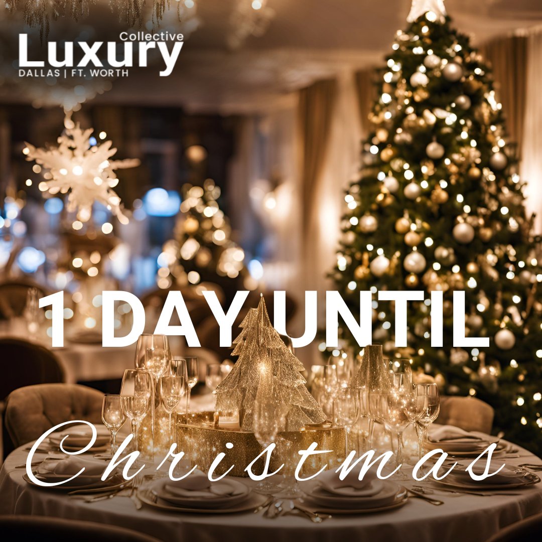 LamarJostes's tweet photo. The magic of the season is almost here—just one more day until Christmas! 🎅✨

#LuxuryCollectiveDFW #OneMoreDay #MerryChristmas #HolidayElegance #DFWLuxuryLiving https://t.co/7nn3MzQW6h