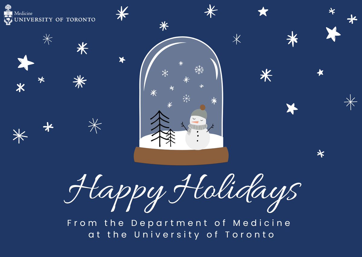 Wishing a happy holidays to all! The Department of Medicine at the University of Toronto will be closed from Dec. 24 - Jan. 3 and will reopen on Jan. 6, 2025.