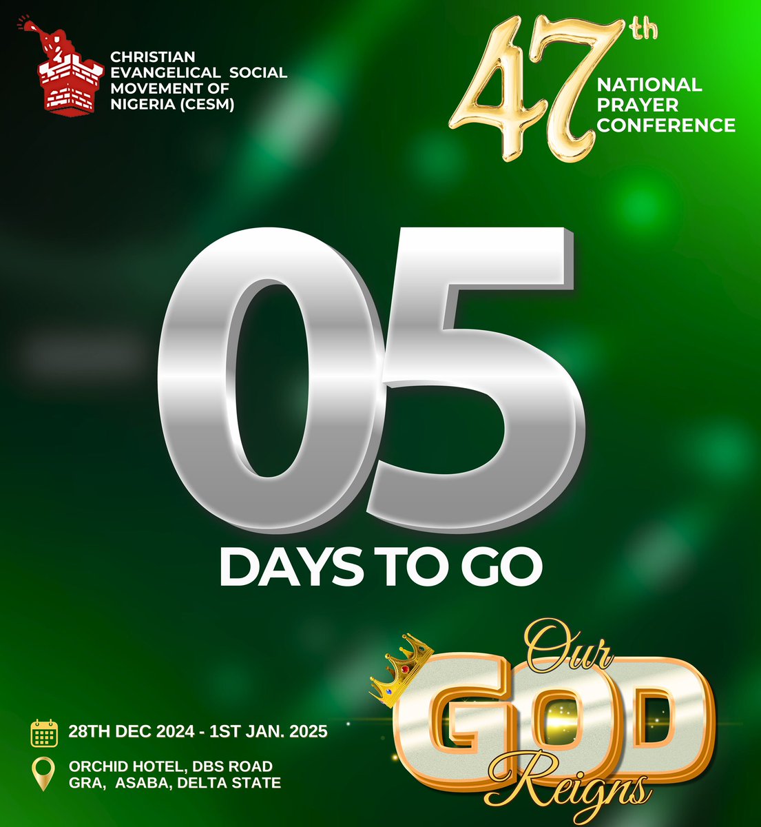 cesmnpc's tweet image. 5 DAYS LEFT!

The clock is ticking, and the anticipation is soaring! Are you prepared to encounter the overwhelming presence of God?  

🎯 Theme: OUR GOD REIGNS!
🗓️ 28th Dec 2024 – 1st Jan 2025  
📍 Orchid Hotel, DBS Road, GRA, Asaba, Delta State