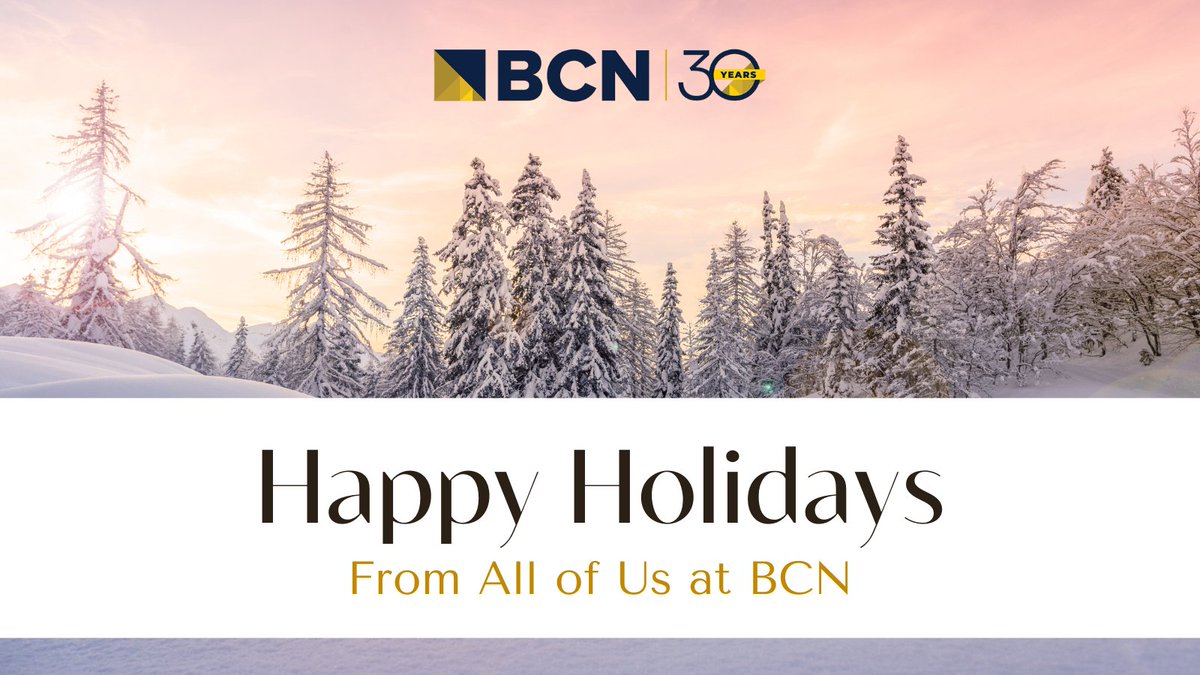 All of us at BCN wish you and your loved ones a very Happy Holiday!
