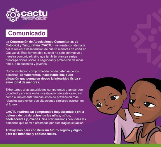 CACTUec's tweet photo. 📷 #COMUNICADO | Cactu expresa su profunda consternación por la reciente desaparición de cuatro menores en #Guayaquil. Este trágico suceso nos recuerda la urgente necesidad de fortalecer la seguridad y protección de nuestras niñas, niños, adolescentes y jóvenes. 📷📷 https://t.co/fUi891nSCi