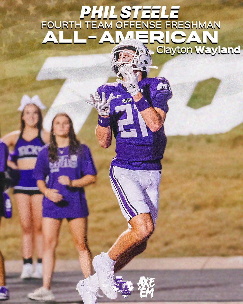 Lumberjack Football (@sfa_football) on Twitter photo 𝐀𝐥𝐥-𝐀𝐦𝐞𝐫𝐢𝐜𝐚𝐧 𝐅𝐫𝐞𝐬𝐡𝐦𝐚𝐧 🇺🇸
Congratulations <a href="/clayton_wayland/">Clayton Wayland</a> on being named Phil Steele Fourth Team Freshman All-American!
#AxeEm x #EastTexasTough 𝐀𝐥𝐥-𝐀𝐦𝐞𝐫𝐢𝐜𝐚𝐧 𝐅𝐫𝐞𝐬𝐡𝐦𝐚𝐧 🇺🇸
Congratulations <a href="/clayton_wayland/">Clayton Wayland</a> on being named Phil Steele Fourth Team Freshman All-American!
#AxeEm x #EastTexasTough