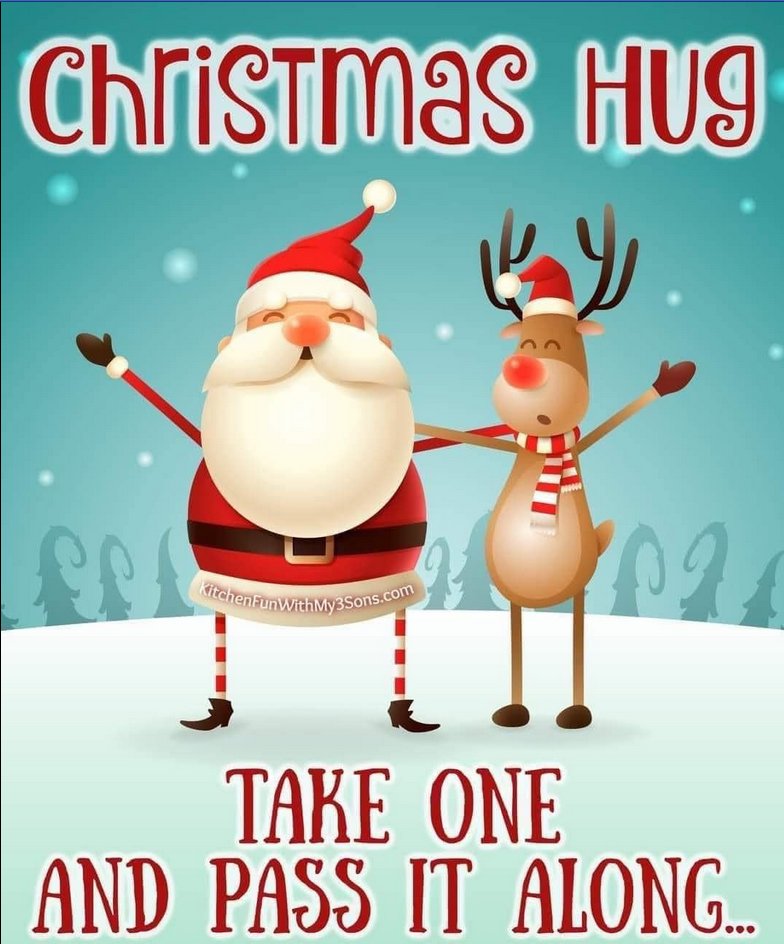 A Christmas Hug!!  Pass it along!