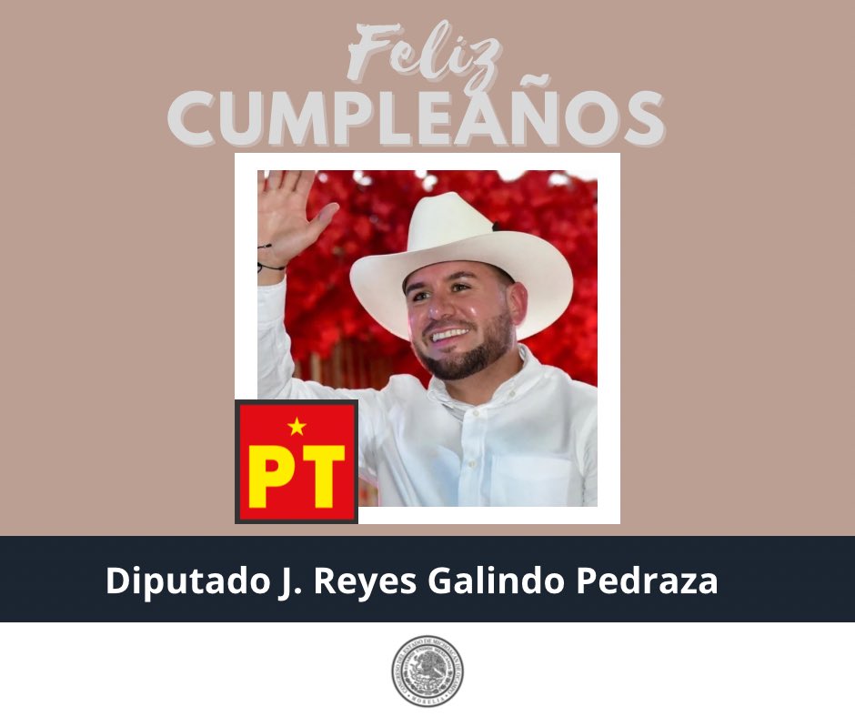 ¡Feliz cumpleaños diputado <a href="/reyes_dad/">Reyes Galindo</a> !