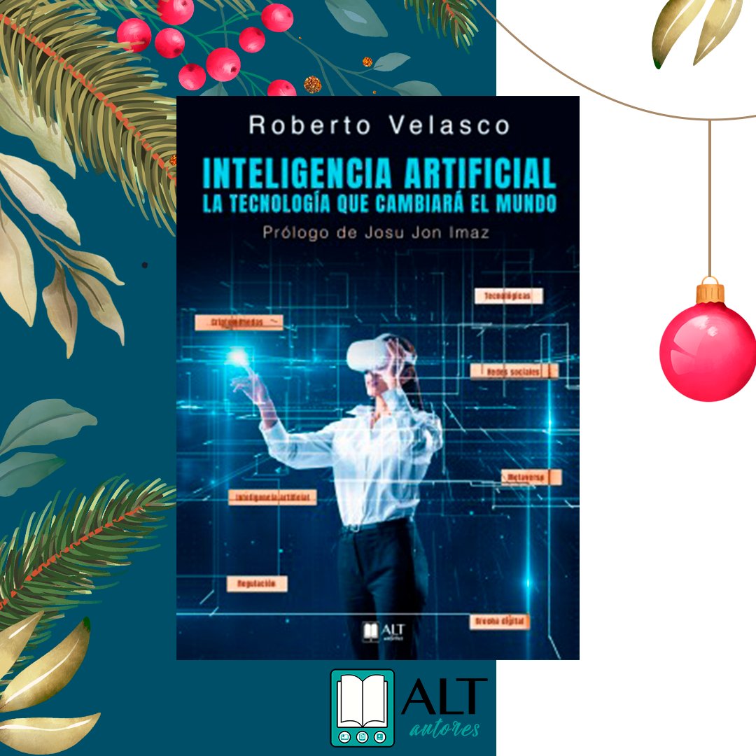 👏Inteligencia artficial,La tecnología que cambiará el mundo de Roberto Velasco es un #libro para regalar a mentes inquietas estas navidades 🎅.
🎁Consíguelo aquí:
altautores.com/editorial/inte…
#IA #inteligenciaartificial #booktokespanol