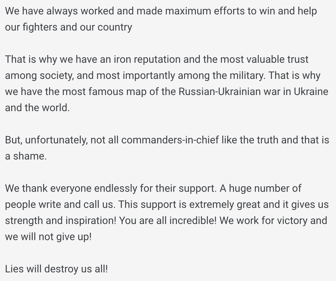 Volunteer open-source community <a href="/Deepstate_UA/">DeepState UA</a> is <a href="/BILD/">BILD</a>'s trusted battlefield map supplier for many months.

➡️ I am shocked to hear that the service will be shut down, acc. to the activists, by <a href="/CinC_AFU/">Commander-in-Chief of the Armed Forces of Ukraine</a> himself.

➡️ Ukraine will surely not win the war by silencing its citizens.