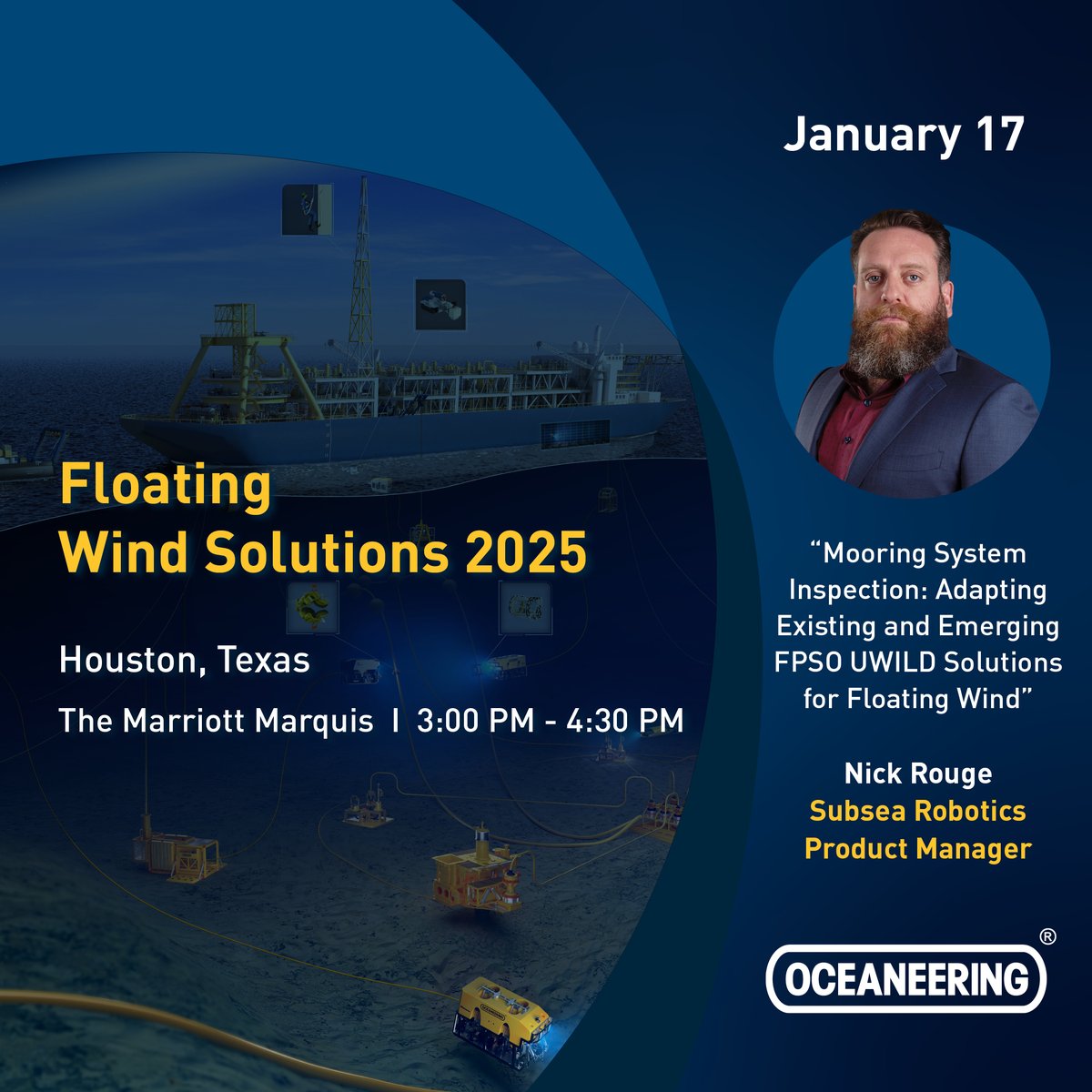 Oceaneering's tweet photo. Join Nick Rouge at Floating Wind Solutions in Houston on January 17, 2025! Nick will share insights on "Mooring System Inspection: Adapting Existing and Emerging FPSO UWILD Solutions for Floating Wind." https://t.co/hZQ6v7VOLF
#FloatingWindSolutions #RenewableEnergy https://t.co/JDIxZcG47G