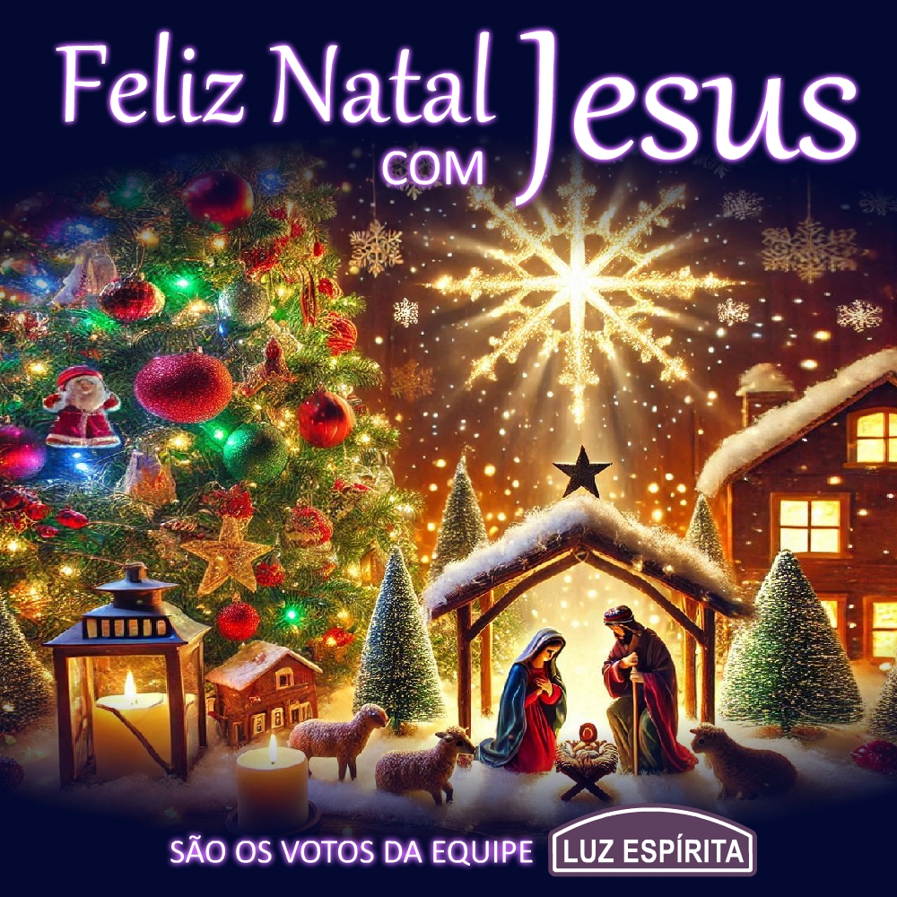 LuzEspirita's tweet photo. Repletos desse espírito natalino, evocamos os nossos anjos guardiões e demais amigos do invisível a juntar-se a nós, da Equipe Luz Espírita, nos votos para que você e toda a sua família tenha um excelente Natal, com Jesus!
#felizNatal #NatalComJesus #LuzEspirita #natal2024 https://t.co/b9arfNijvi