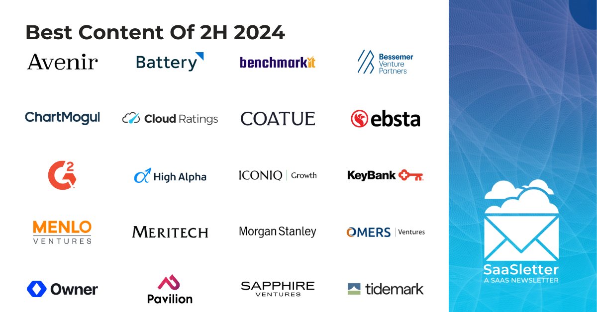 Matt Harney (@saasletter) on Twitter photo 📨 Best Content of 2H 2024
Curation of the best of Software x AI
Featuring <a href="/ICONIQGrowth/">ICONIQ</a> <a href="/davelyuan/">Dave Yuan</a>/<a href="/tidemark_vskp/">Vertical SaaS Knowledge Project</a> <a href="/BatteryVentures/">Battery Ventures</a> <a href="/JaredSleeper/">Jared Sleeper</a> <a href="/27XVII/">Edward Robson</a> <a href="/G2dotcom/">G2</a> <a href="/kylecnorton/">Kyle Norton</a> <a href="/SapphireVC/">Sapphire Ventures</a> <a href="/ChartMogul/">ChartMogul</a> <a href="/highalpha/">High Alpha</a> <a href="/BessemerVP/">Bessemer</a>/<a href="/alexrkonrad/">Alex Konrad</a> <a href="/Join_Pavilion/">Pavilion</a> + more 📨 Best Content of 2H 2024
Curation of the best of Software x AI
Featuring <a href="/ICONIQGrowth/">ICONIQ</a> <a href="/davelyuan/">Dave Yuan</a>/<a href="/tidemark_vskp/">Vertical SaaS Knowledge Project</a> <a href="/BatteryVentures/">Battery Ventures</a> <a href="/JaredSleeper/">Jared Sleeper</a> <a href="/27XVII/">Edward Robson</a> <a href="/G2dotcom/">G2</a> <a href="/kylecnorton/">Kyle Norton</a> <a href="/SapphireVC/">Sapphire Ventures</a> <a href="/ChartMogul/">ChartMogul</a> <a href="/highalpha/">High Alpha</a> <a href="/BessemerVP/">Bessemer</a>/<a href="/alexrkonrad/">Alex Konrad</a> <a href="/Join_Pavilion/">Pavilion</a> + more