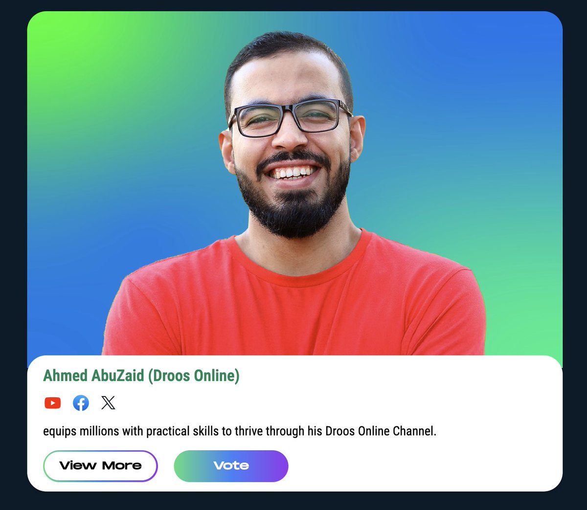 أنا مذهول من امبارح، كمية الحب والدعم اللي لقيته، حاجة مش طبيعي، كمية حب تكفي الواحد بقيت حياته، الحمد لله.

ولو حضرتك أو حضرتك ماتعرفوش، فأخوكم العبدلله (أحمد أبوزيد) تم اختياره من ١٦ ألف متقدم لجائزة المليون دولار المقدمة من قمة المليار متابع، وصلت لأخر ١٠. 

المسابقة عايزين