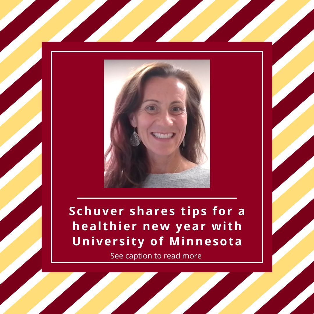 Katie Schuver, PhD, LADC, lecturer in the School of Kinesiology, was featured in the University of Minnesota's recent Expert Alert publication titled "Tips for a healthier new year." Read more at: kin.umn.edu/schuver-shares…