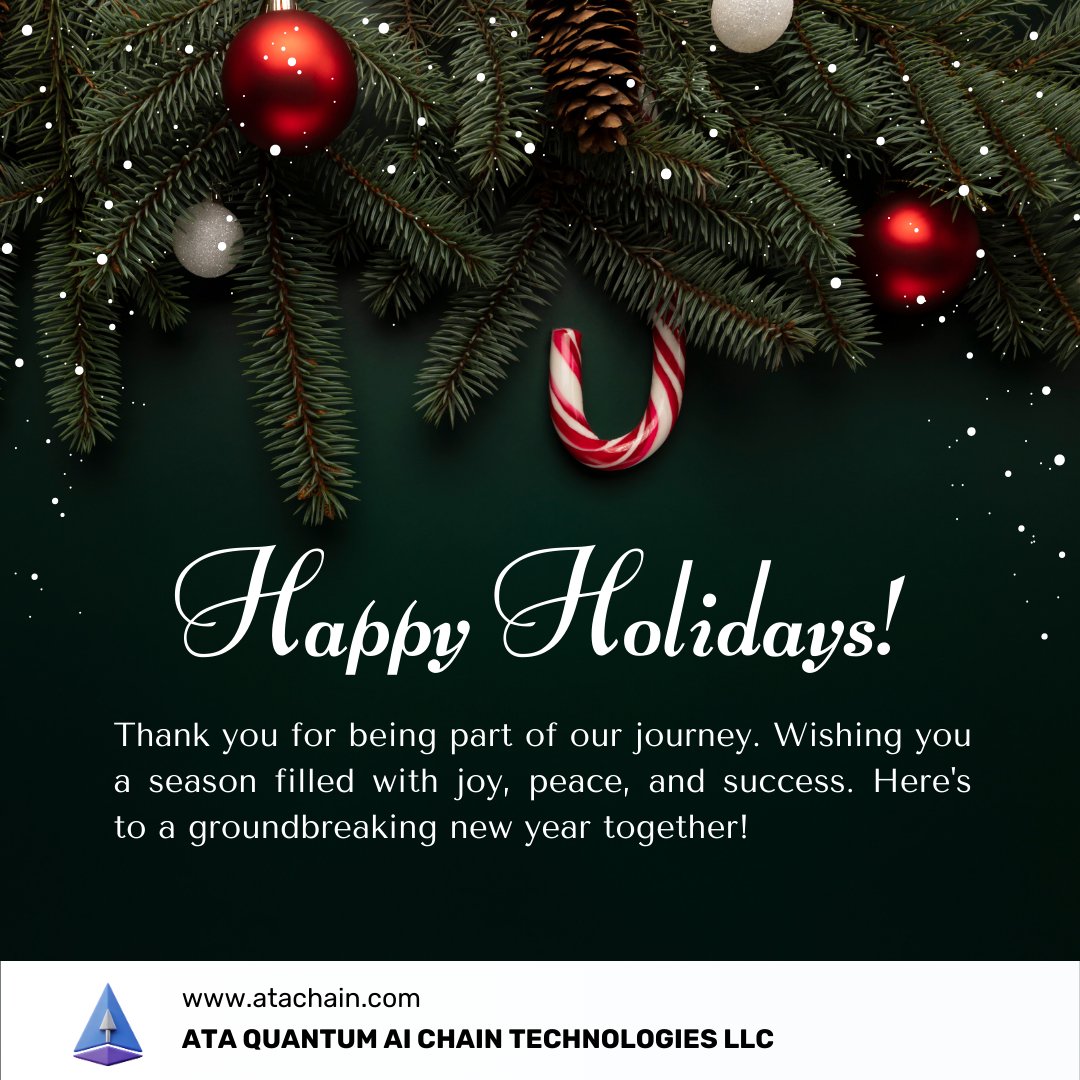 atachainatax's tweet image. 🎄 Happy Holidays from AtaChain!

Thank you for being part of our journey. Wishing you a season filled with joy, peace, and success. Here's to a groundbreaking new year together!

Warm regards,
AtaChain Team

#ATAChain #ATAX #ATACWallet #Blockchain #HAPPYHOLIDAYS #HappyNewYear