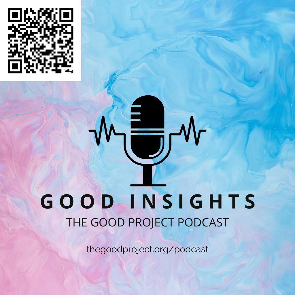 Good Insights, the new podcast from The Good Project, explores what it means to do excellent, ethical, and engaging work from practitions and researchers in a variety of fields. 

buff.ly/3XVKsSj