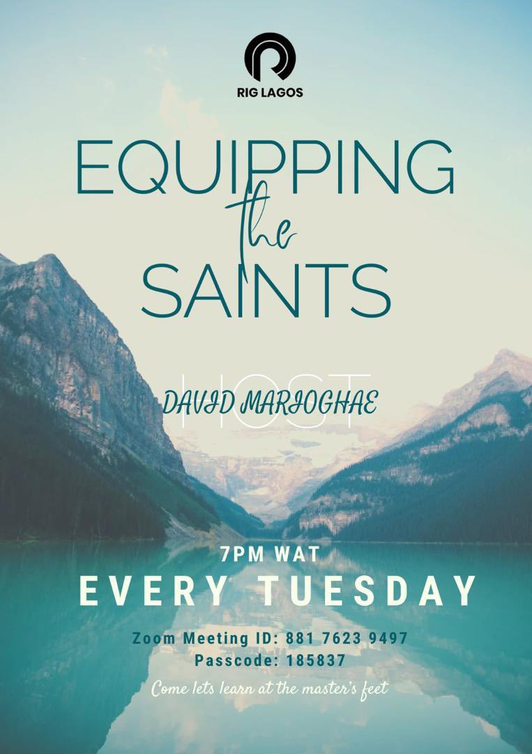 rig_lagos's tweet photo. Join us this Tuesday for "Equipping the Saints" on Zoom!

Time: 7 PM WAT
Zoom Meeting ID: 881 7623 9497
Passcode: 185837

Zoom link👇
https://t.co/K9XtoTIBB0

Please plan to attend and Share this with someone you love. #GetRigged https://t.co/yiJAV9DeL9