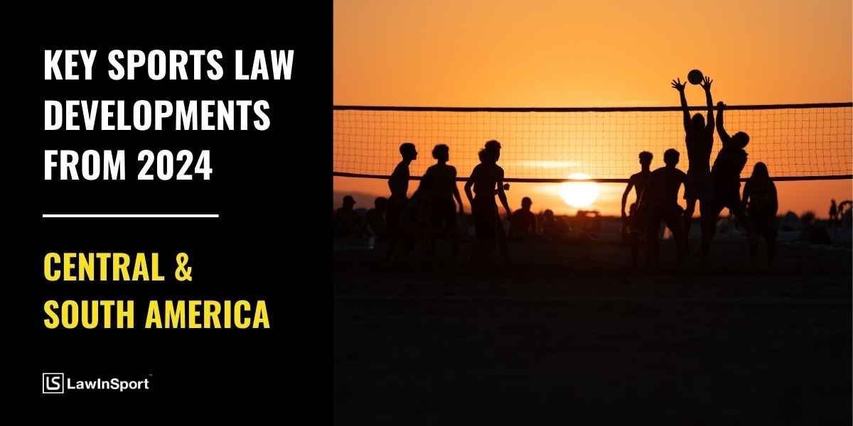 Key sports law cases &amp; developments of 2024 Central &amp; South America by <a href="/phmendonca/">Pedro H. Mendonça</a>,  
<a href="/pablo_mettroz/">Pablo Mettroz</a>, @RBarracco and Ricardo de Buen Rodríguez: bit.ly/3BMAlGU