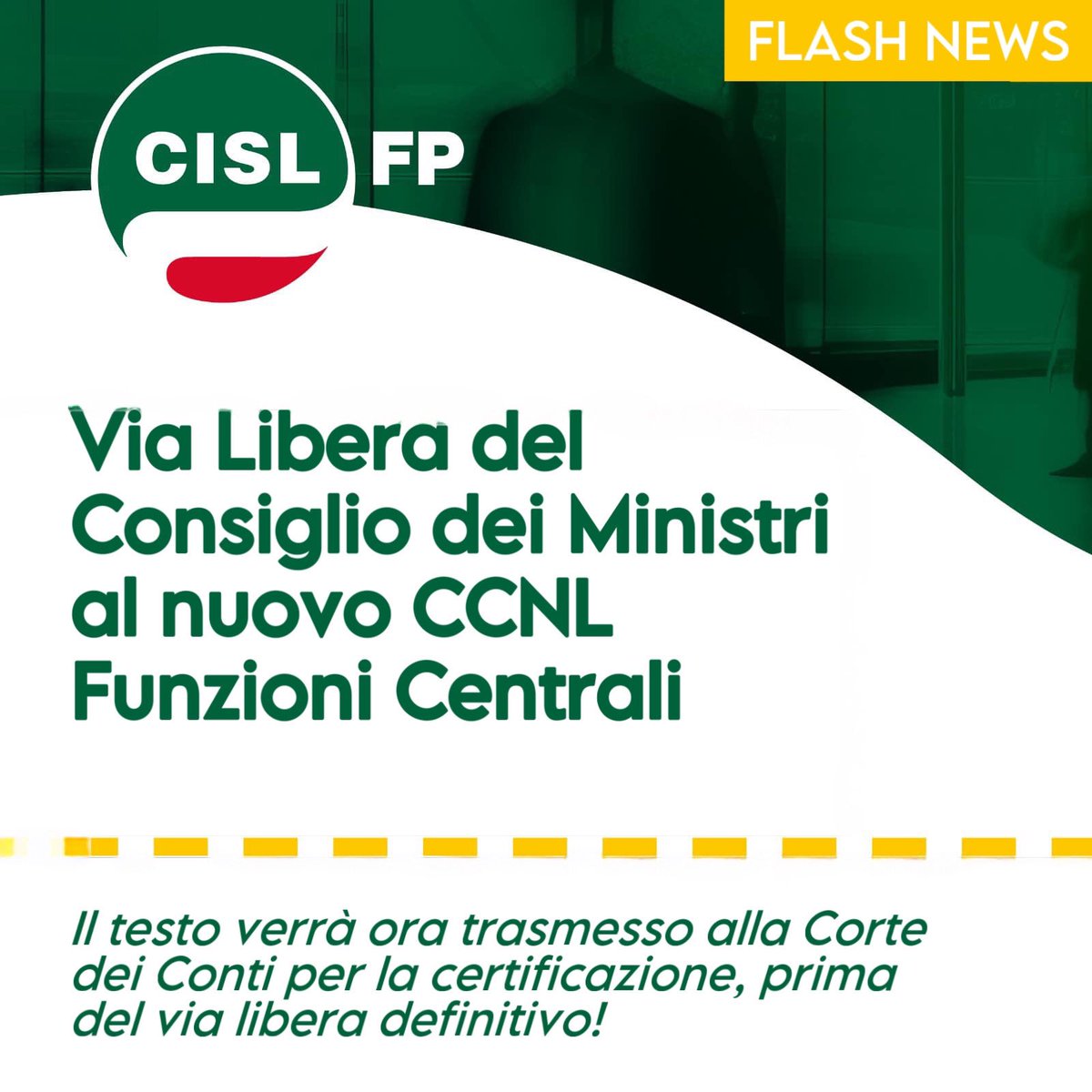 cislfp's tweet photo. 𝗙𝗹𝗮𝘀𝗵 𝗻𝗲𝘄𝘀 ‼️ 💚

Ottime notizie! 👏 Il nuovo #CCNL #FunzioniCentrali ha avuto il via libera da parte del Consiglio dei Ministri!

🔍 Dopo la certificazione della Corte dei Conti, le sigle sindacali saranno convocate, presso l’@aran_agenzia , per le firme definitive! 🤝 https://t.co/A2wWCpmf5T