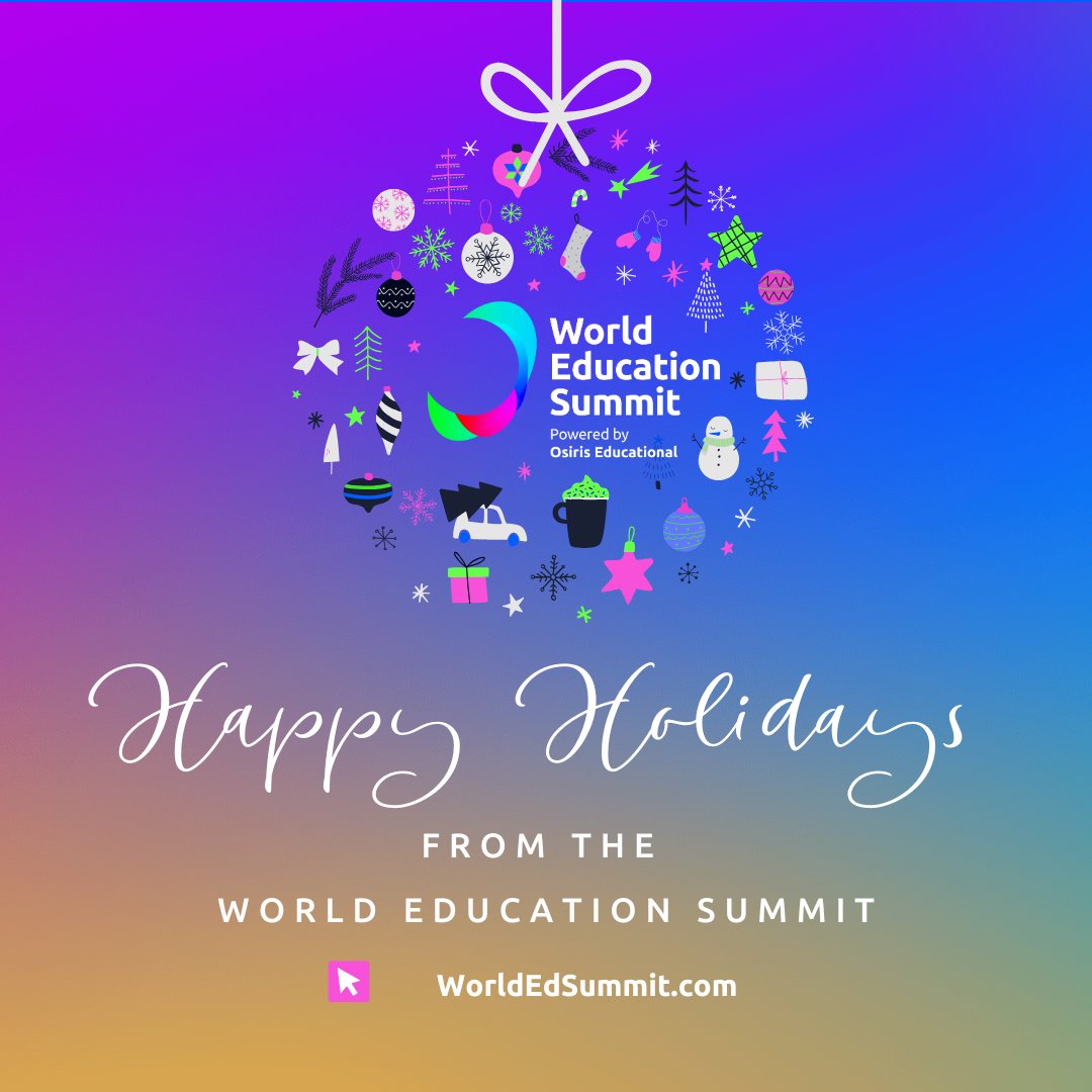 Season’s Greetings from all of us at the World Education Summit!

To our incredible speakers, attendees, partners, and ambassadors: thank you for your passion, inspiration, and dedication to shaping the future of education.

Wishing you a joyful, peaceful holiday season and a