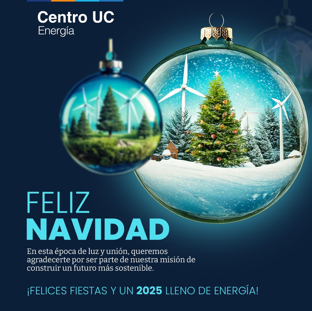 🎄✨ ¡Feliz Navidad y Próspero Año Nuevo les desea el Centro de Energía UC! ✨🎄
Agradecemos a nuestros académicos, investigadores, funcionarios, participantes, seguidores y auspiciadores por su compromi🌟so y colaboración este año. 💡