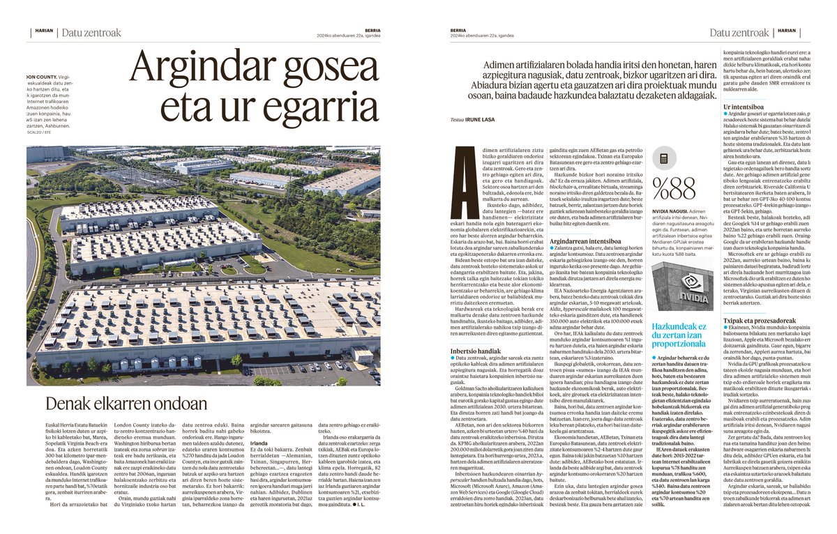Gure erreportaje batzuek nortasun bikoitza daukatela ematen du. Modu batekoak dira webgunean —luzeegiak agian?—, beste batekoak paperean, produkzioko lankideen eskuek edertuta. Hori pasa zait datu zentroei buruz erreportajearekin. Zer pentsatua ematen dit. berria.eus/ekonomia/datu-…